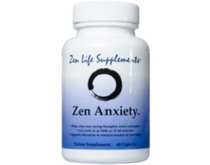 Zen Life Supplements Zen Anxiety Review - For Relief From Anxiety And Tension